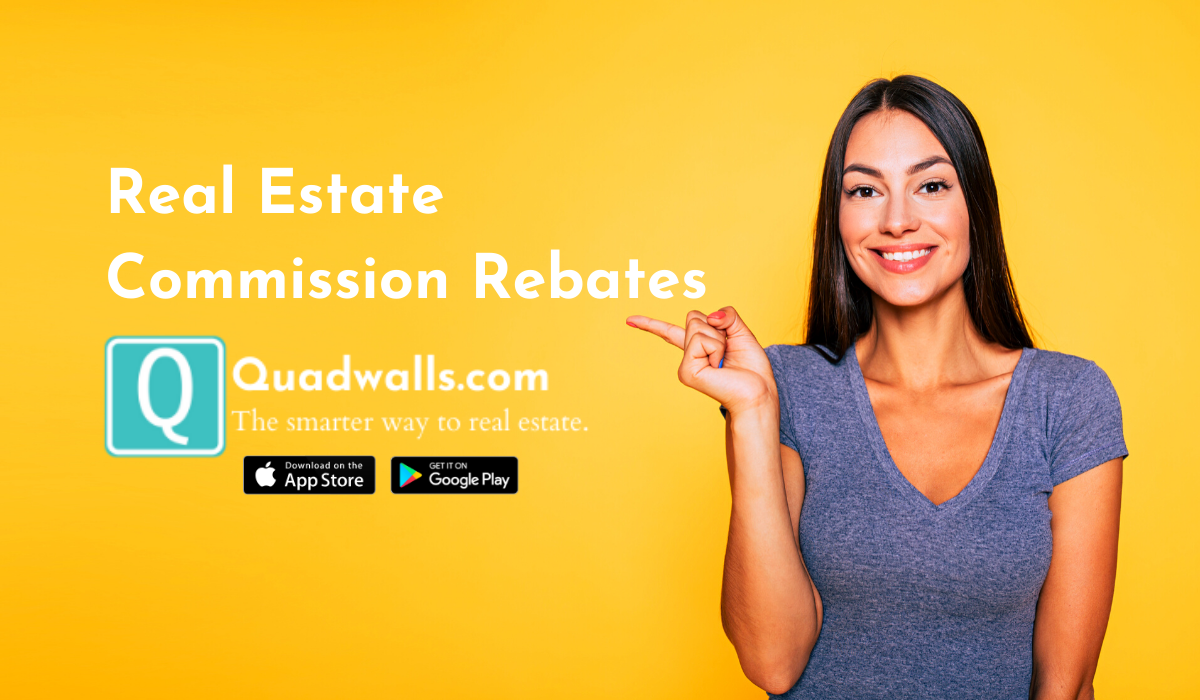 real-estate-commission-rebate-quadwalls